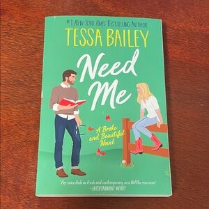 Need Me by Tessa Bailey (Broke and Beautiful #2)